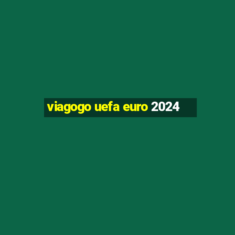 viagogo uefa euro 2024