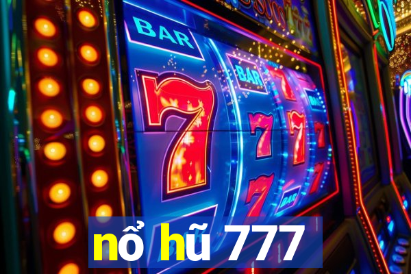 nổ hũ 777