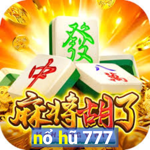 nổ hũ 777