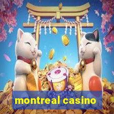 montreal casino