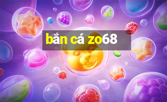 bắn cá zo68