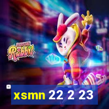 xsmn 22 2 23