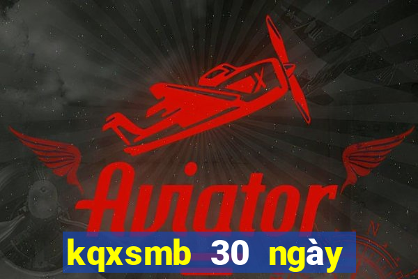 kqxsmb 30 ngày tra cứu