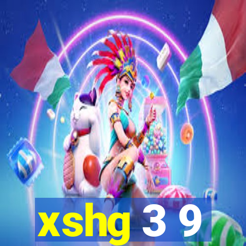 xshg 3 9