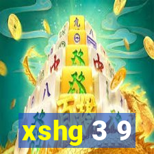 xshg 3 9