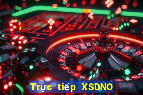 Trực tiếp XSDNO ngày 27