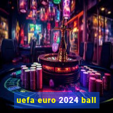 uefa euro 2024 ball