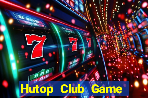 Hutop Club Game Bài Đổi Thưởng Go88