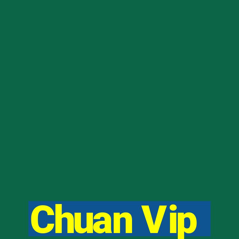 Chuan Vip