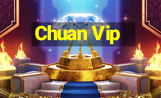 Chuan Vip