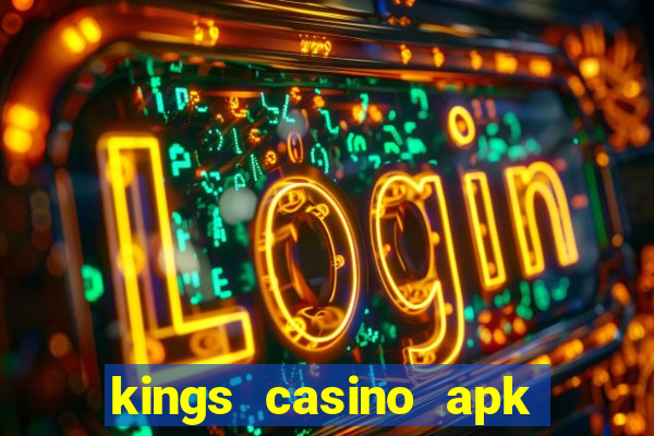 kings casino apk penghasil uang