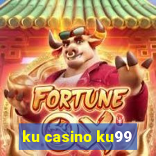 ku casino ku99