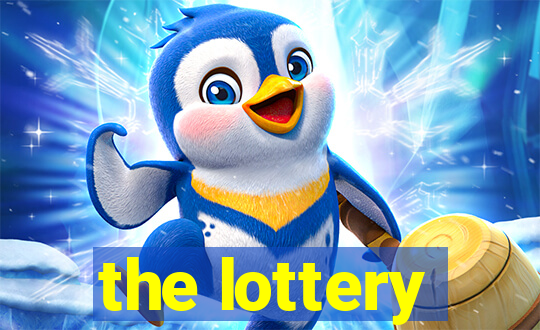 the lottery