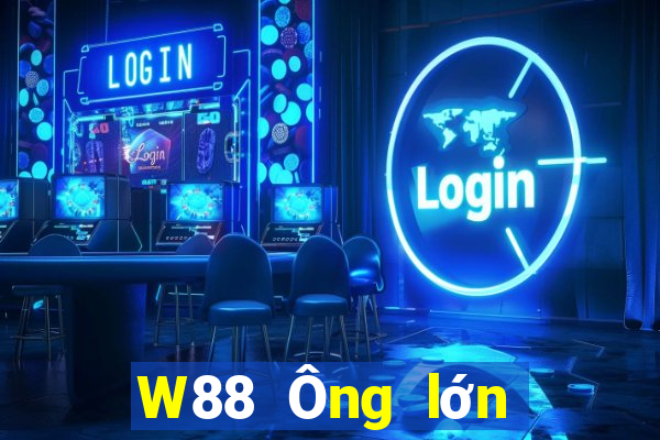 W88 Ông lớn trực tuyến Việt nam