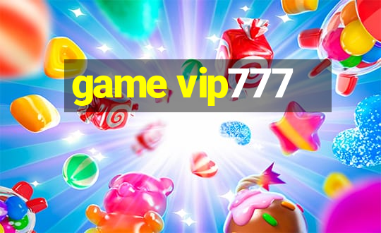 game vip777