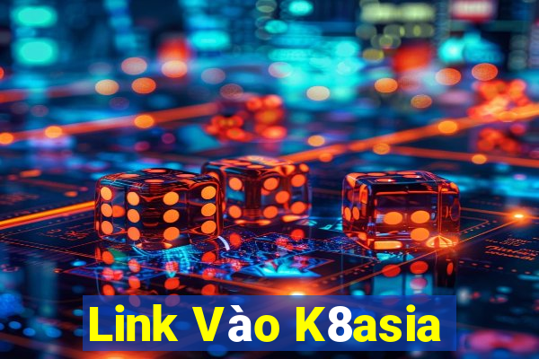 Link Vào K8asia