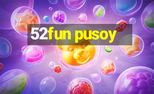 52fun pusoy