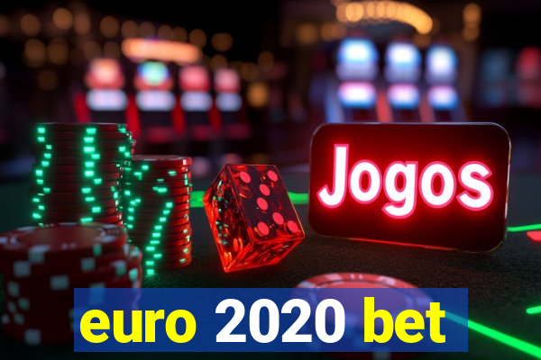 euro 2020 bet