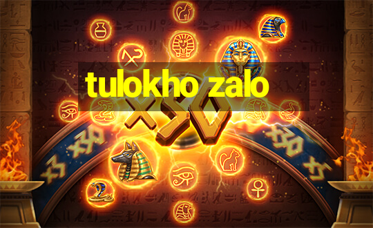 tulokho zalo