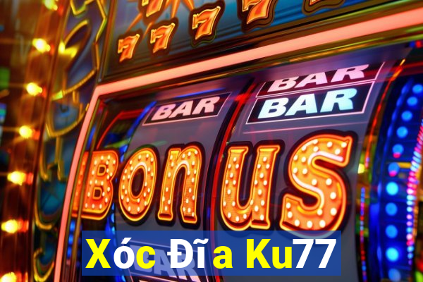 Xóc Đĩa Ku77