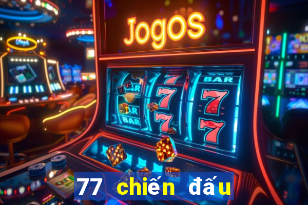 77 chiến đấu cho các địa chủ