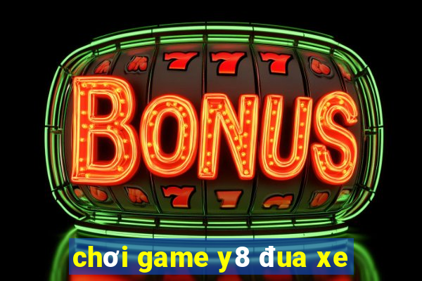 chơi game y8 đua xe