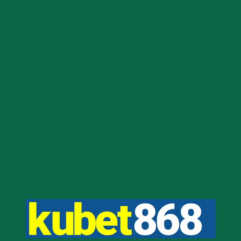 kubet868