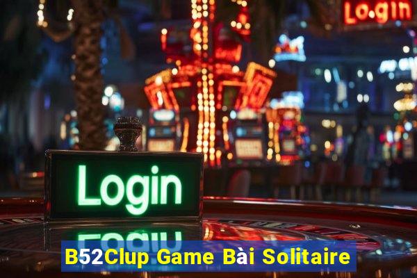 B52Clup Game Bài Solitaire