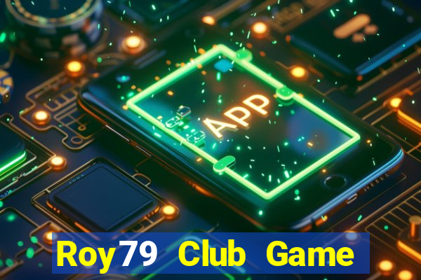 Roy79 Club Game Bài Đổi Thưởng Go88