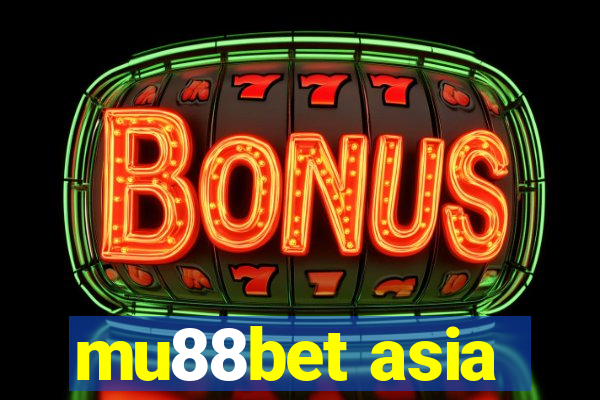 mu88bet asia