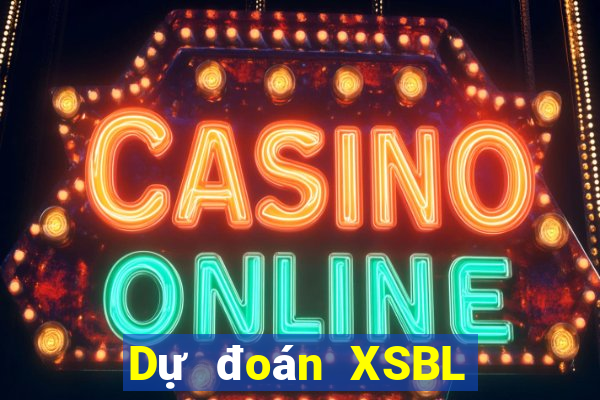 Dự đoán XSBL ngày 5