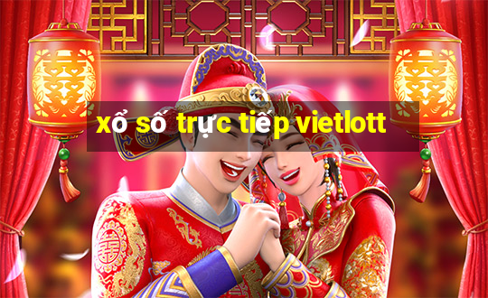 xổ số trực tiếp vietlott