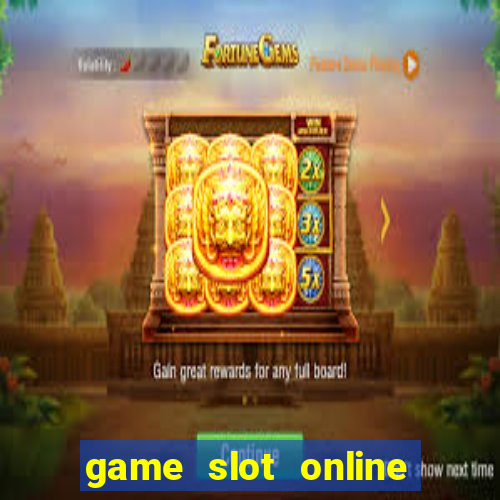 game slot online terbaik 2024