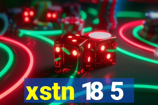 xstn 18 5