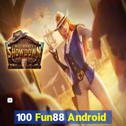 100 Fun88 Android