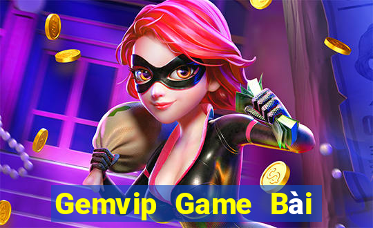 Gemvip Game Bài 52Fun Đổi Thưởng