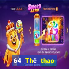 64 Thể thao trực tiếp