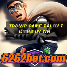 Td8.Vip Game Bài Đổi Thưởng Uy Tín