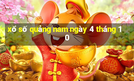 xổ số quảng nam ngày 4 tháng 10