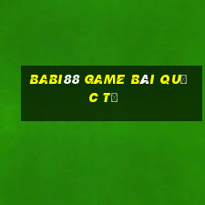 Babi88 Game Bài Quốc Tế