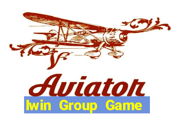 Iwin Group Game The Bài Hay Nhất 2021