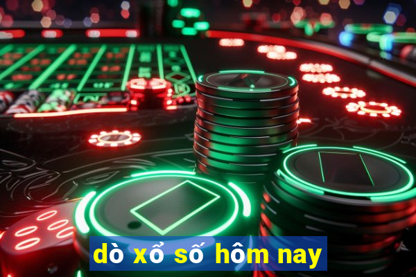 dò xổ số hôm nay