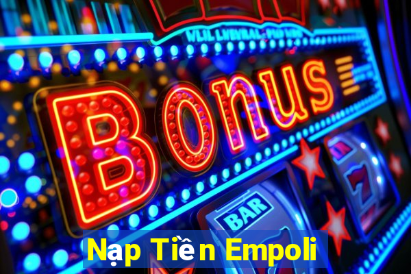 Nạp Tiền Empoli