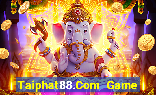 Taiphat88.Com Game Bài 3D