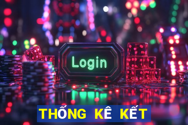 THỐNG KÊ KẾT QUẢ XSDT thứ Ba