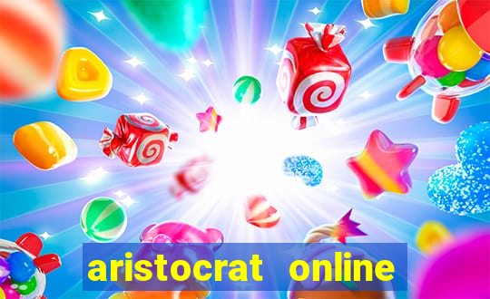 aristocrat online slot sites