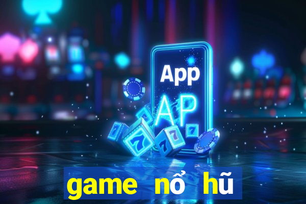 game nổ hũ tặng tiền khởi nghiệp