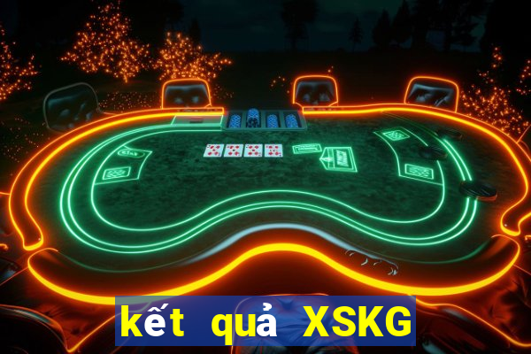 kết quả XSKG ngày 8