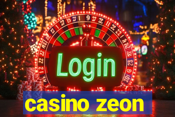 casino zeon