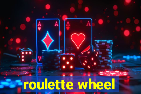 roulette wheel